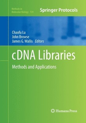 Chaofu Lu, John Browse, James G. Wallis - cDNA Libraries, Häftad
