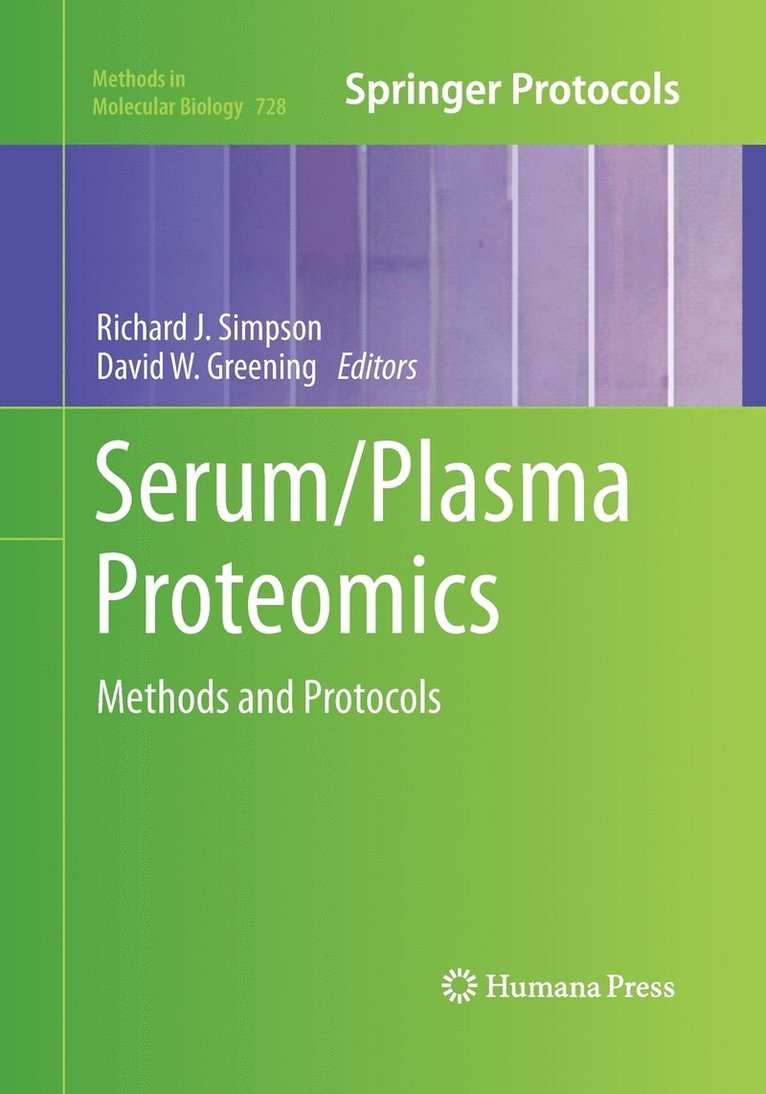 Richard J. Simpson, David W. Greening - Serum/Plasma Proteomics, Häftad