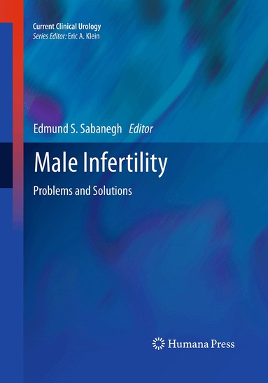 Edmund S. Sabanegh, Jr. - Male Infertility, Häftad