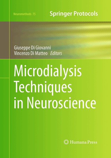 Giuseppe Di Giovanni, Vincenzo Di Matteo - Microdialysis Techniques in Neuroscience, Häftad