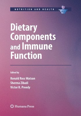 Dietary Components and Immune Function 1