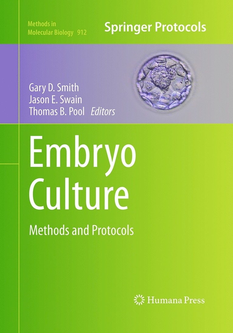 Gary D. Smith, Jason E. Swain, Thomas B. Pool - Embryo Culture, Häftad