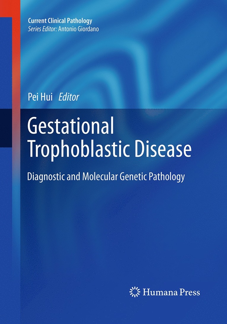 Pei Hui - Gestational Trophoblastic Disease, Häftad