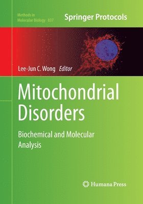Lee-Jun C. Wong - Mitochondrial Disorders, Häftad