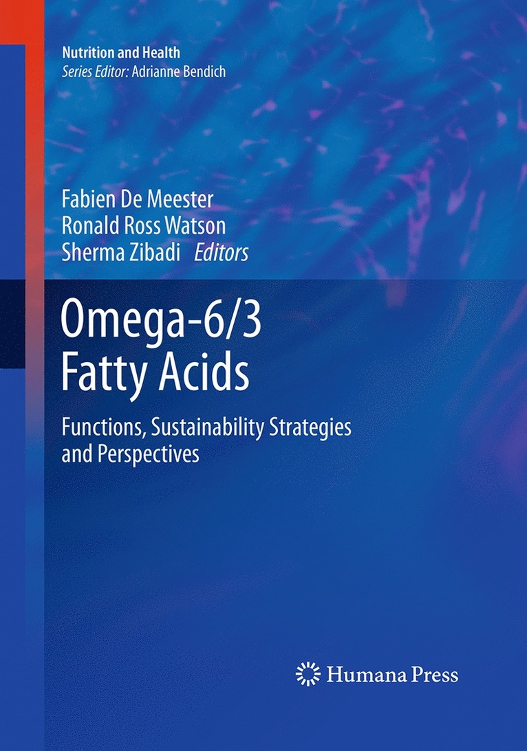Fabien De Meester, Ronald Ross Watson, Sherma Zibadi - Omega-6/3 Fatty Acids, Häftad