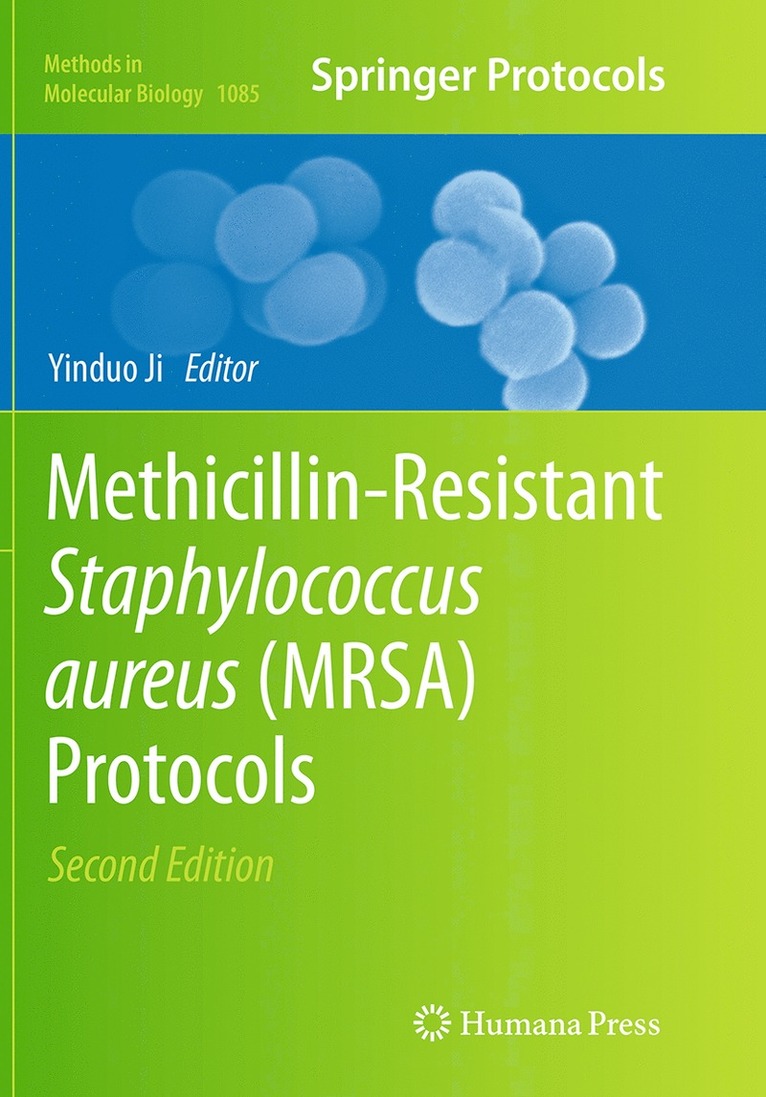 Yinduo Ji - Methicillin-Resistant Staphylococcus Aureus (MRSA) Protocols, Häftad