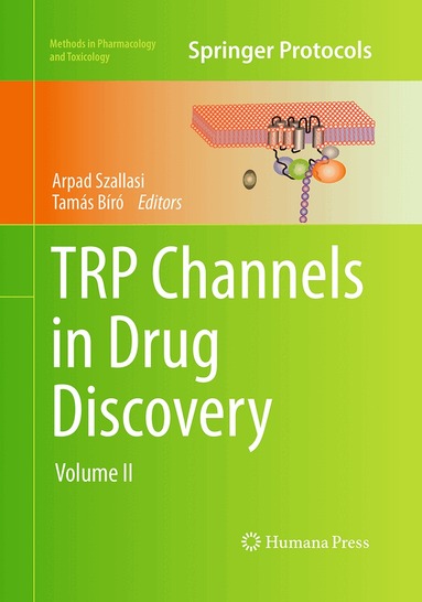 Arpad Szallasi, Tamás Bíró - TRP Channels in Drug Discovery, Häftad