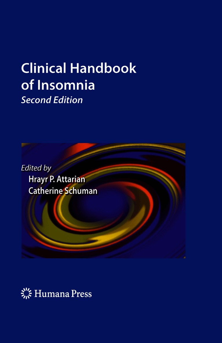 Hrayr P. Attarian, Catherine Schuman - Clinical Handbook of Insomnia, Häftad
