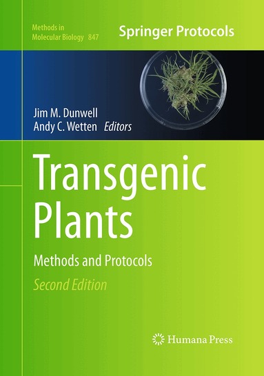 Jim M. Dunwell, Andy C Wetten - Transgenic Plants, Häftad