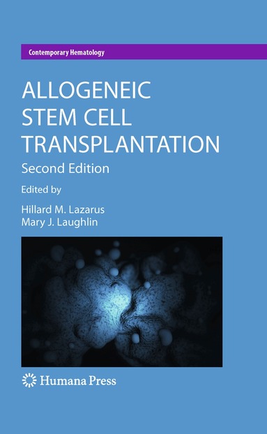Hillard M. Lazarus, Mary J. Laughlin - Allogeneic Stem Cell Transplantation, Häftad