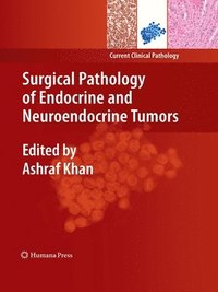 bokomslag Surgical Pathology of Endocrine and Neuroendocrine Tumors