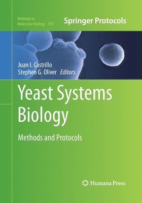 Juan I. Castrillo, Stephen G. Oliver - Yeast Systems Biology, Häftad