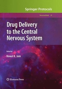 bokomslag Drug Delivery to the Central Nervous System