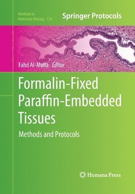 Formalin-Fixed Paraffin-Embedded Tissues 1