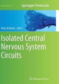 bokomslag Isolated Central Nervous System Circuits