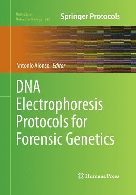 bokomslag DNA Electrophoresis Protocols for Forensic Genetics