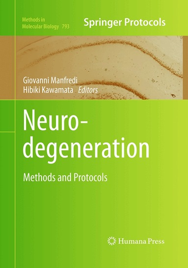 Giovanni Manfredi, Hibiki Kawamata - Neurodegeneration, Häftad