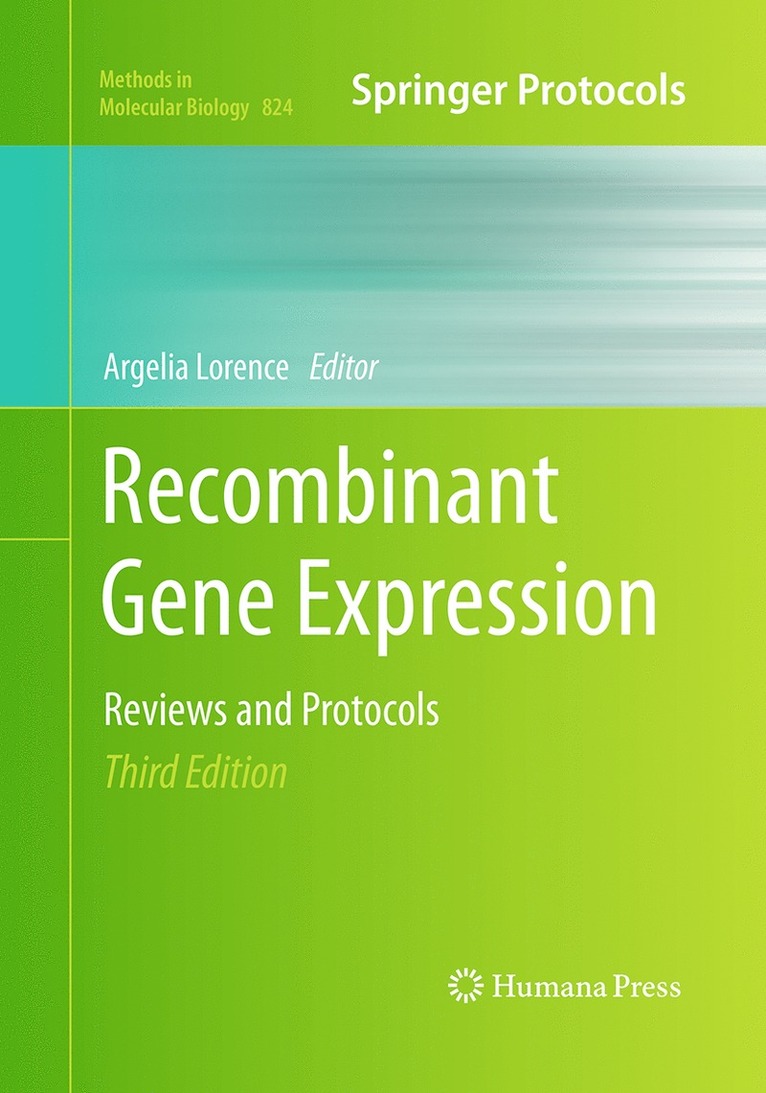 Argelia Lorence - Recombinant Gene Expression, Häftad
