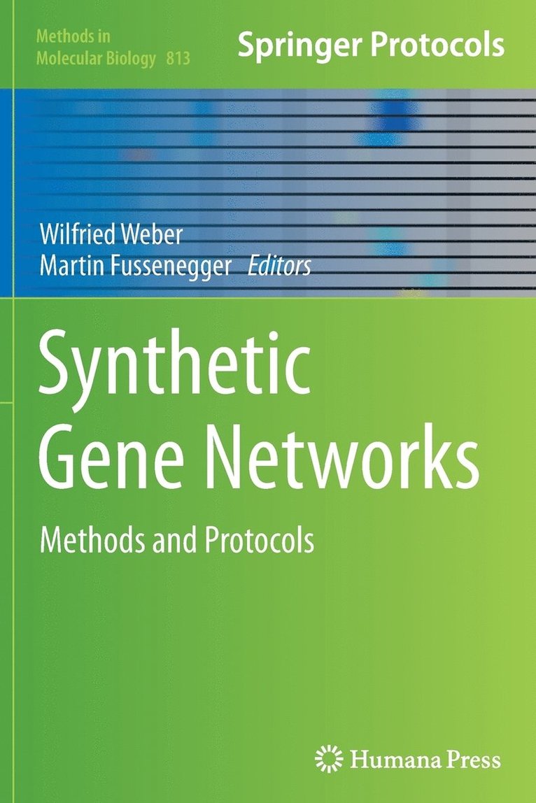 Wilfried Weber, Martin Fussenegger - Synthetic Gene Networks, Häftad