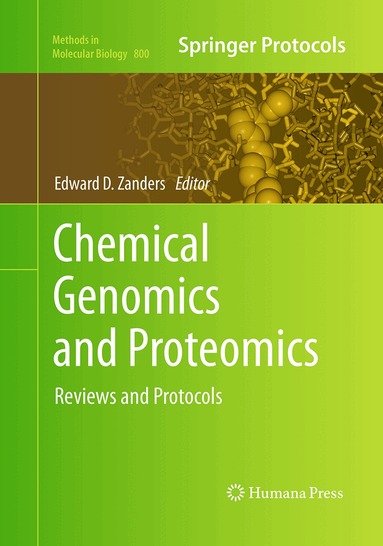 Edward D. Zanders - Chemical Genomics and Proteomics, Häftad