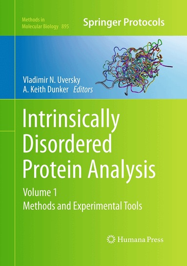Vladimir N. Uversky, A. Keith Dunker - Intrinsically Disordered Protein Analysis, Häftad