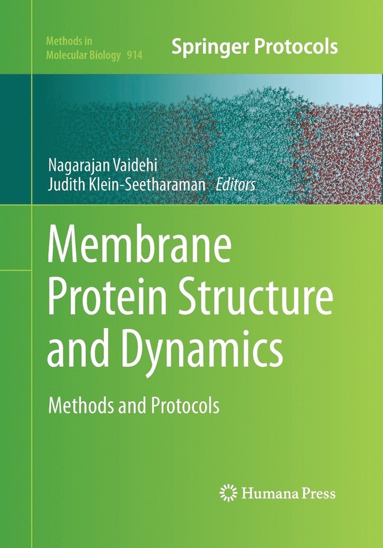 Membrane Protein Structure and Dynamics 1