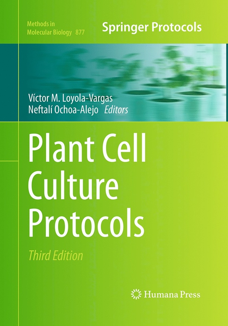 Plant Cell Culture Protocols 1