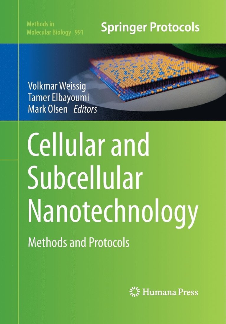 Volkmar Weissig, Tamer Elbayoumi, Mark Olsen - Cellular and Subcellular Nanotechnology, Häftad