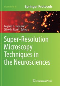 bokomslag Super-Resolution Microscopy Techniques in the Neurosciences