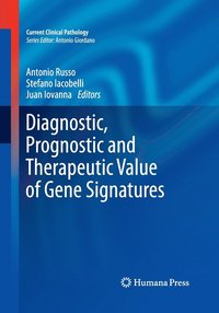 bokomslag Diagnostic, Prognostic and Therapeutic Value of Gene Signatures