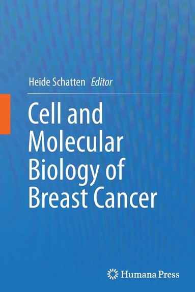 bokomslag Cell and Molecular Biology of Breast Cancer