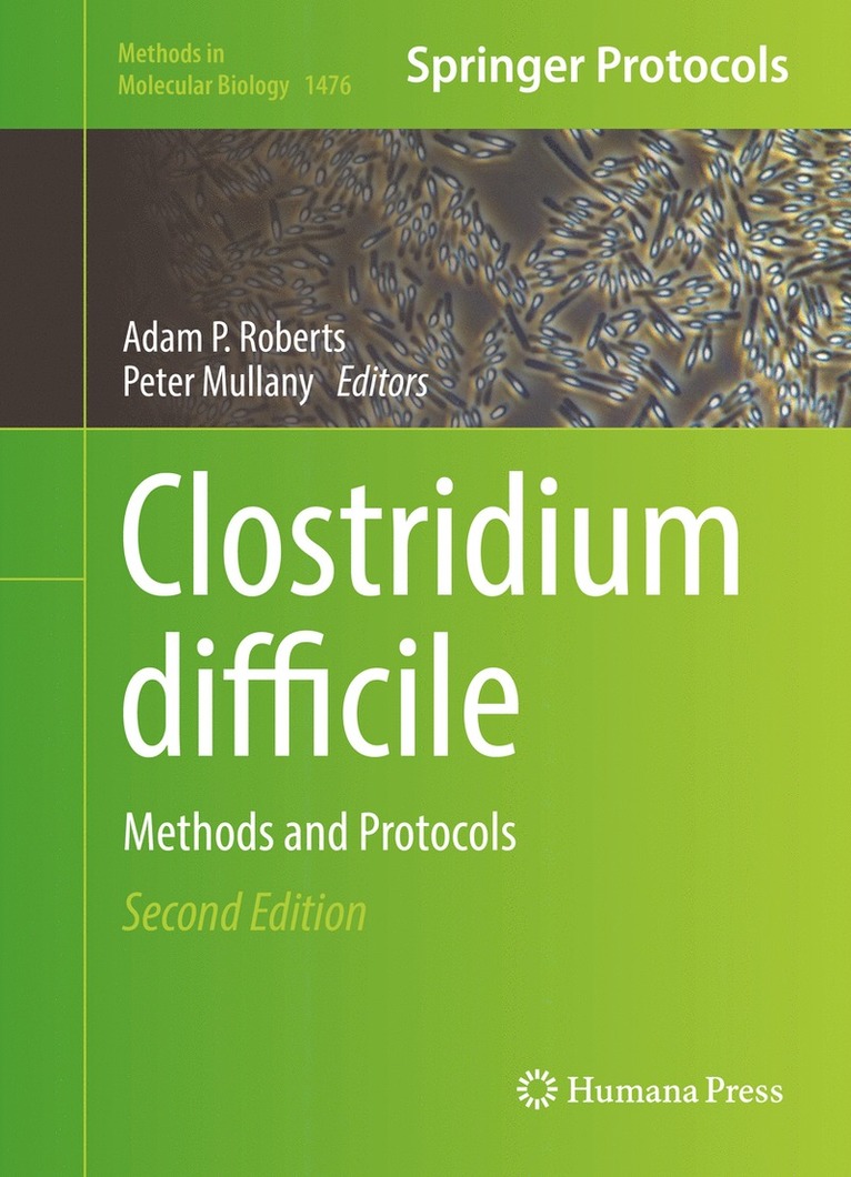 Adam P. Roberts, Peter Mullany - Clostridium difficile, Inbunden