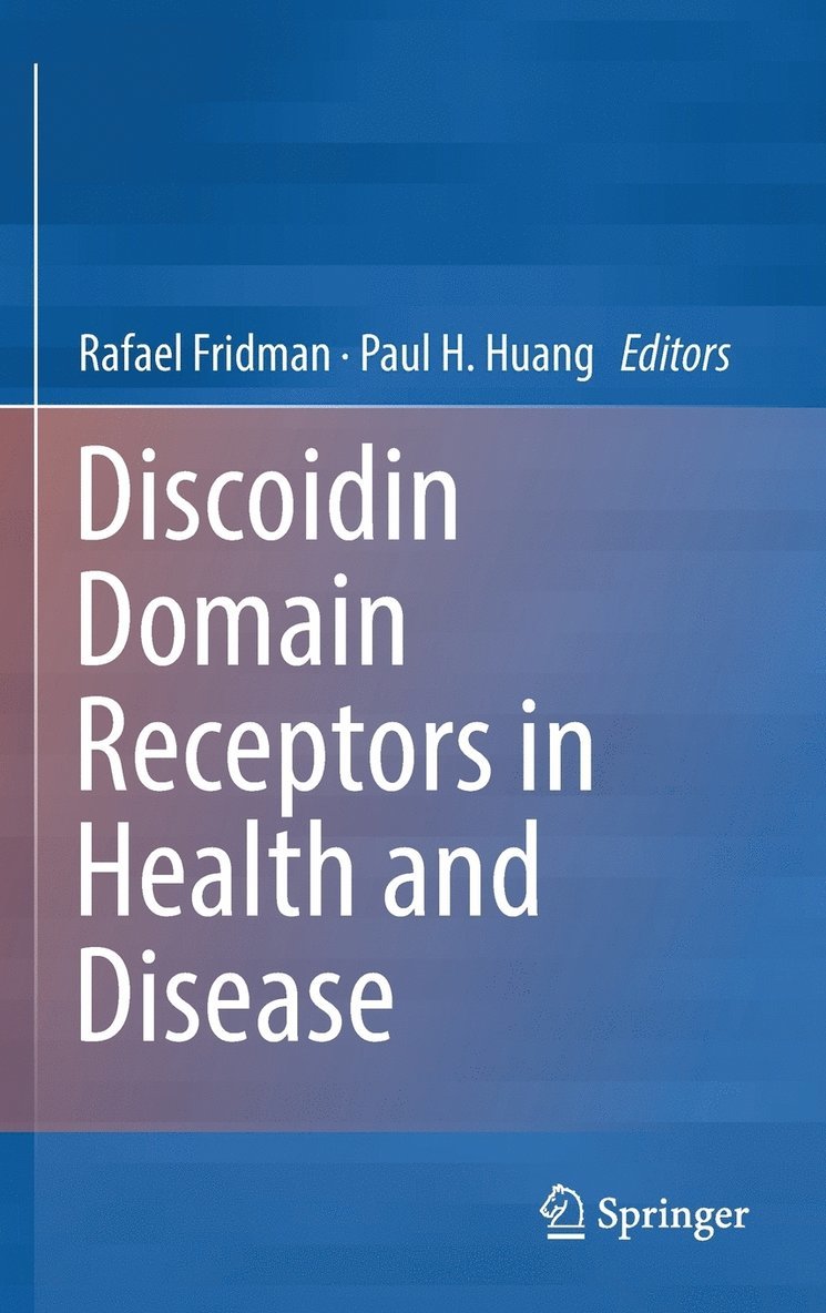 Discoidin Domain Receptors in Health and Disease 1