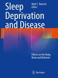 bokomslag Sleep Deprivation and Disease