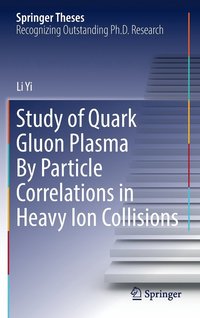 bokomslag Study of Quark Gluon Plasma By Particle Correlations in Heavy Ion Collisions