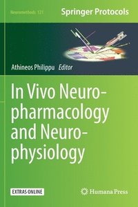 bokomslag In Vivo Neuropharmacology and Neurophysiology