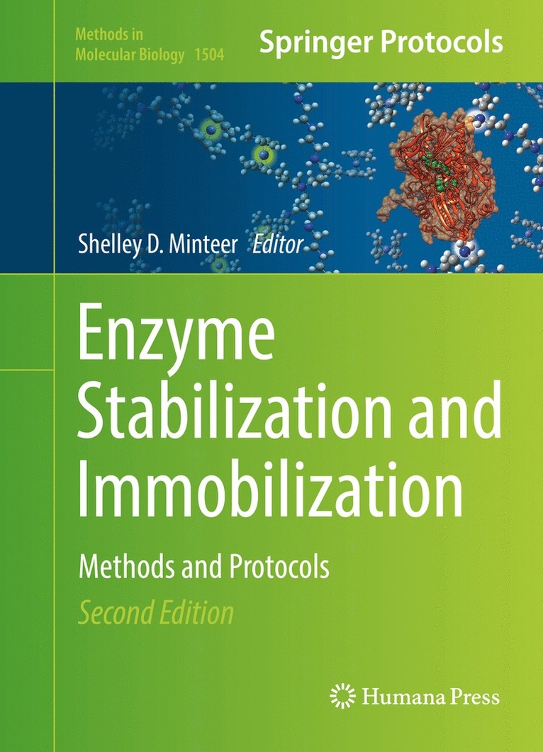 Enzyme Stabilization and Immobilization 1