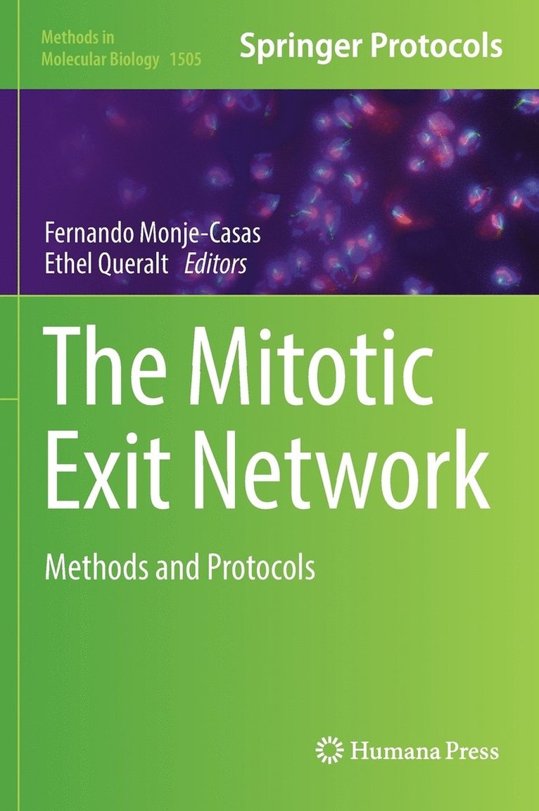 Fernando Monje-Casas, Ethel Queralt - Mitotic Exit Network, Inbunden