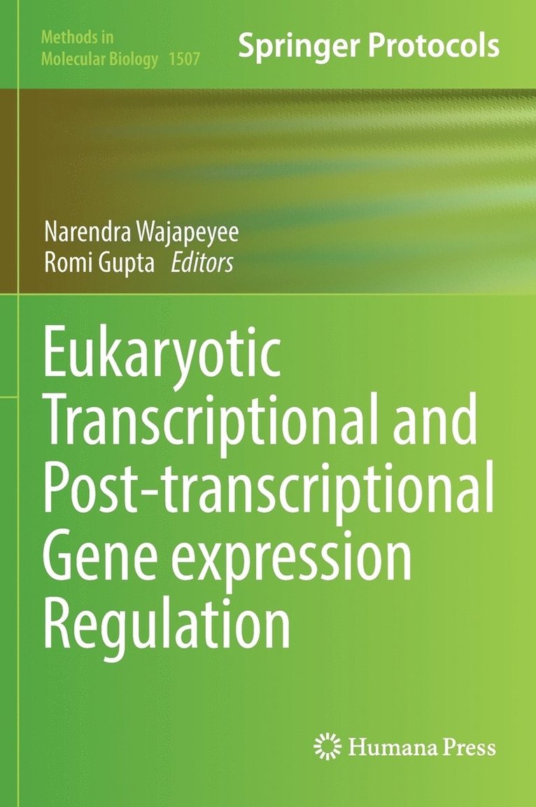 Eukaryotic Transcriptional and Post-Transcriptional Gene Expression Regulation