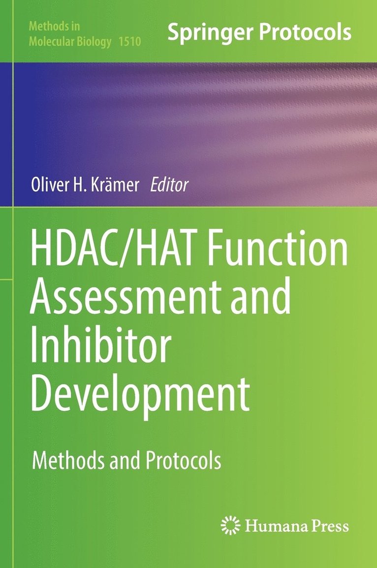 HDAC/HAT Function Assessment and Inhibitor Development 1