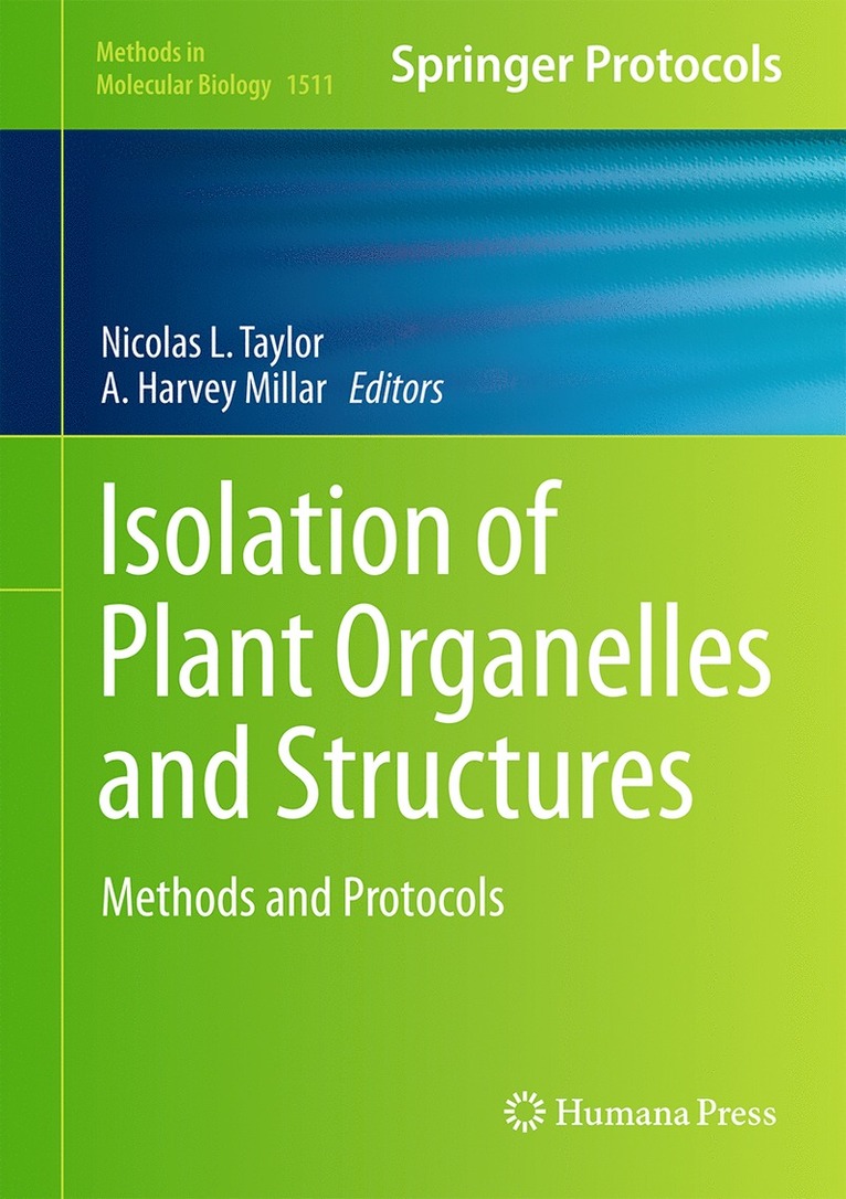 Nicolas L. Taylor, A. Harvey Millar - Isolation of Plant Organelles and Structures, Inbunden