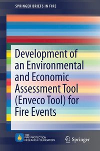 bokomslag Development of an Environmental and Economic Assessment Tool (Enveco Tool) for Fire Events