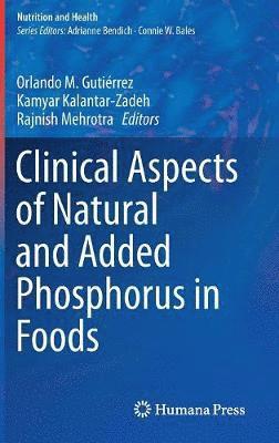 bokomslag Clinical Aspects of Natural and Added Phosphorus in Foods