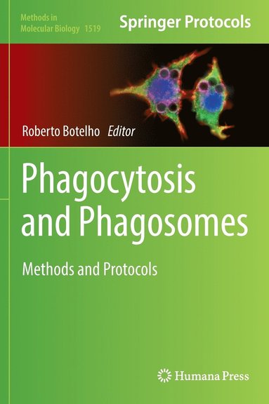 bokomslag Phagocytosis and Phagosomes