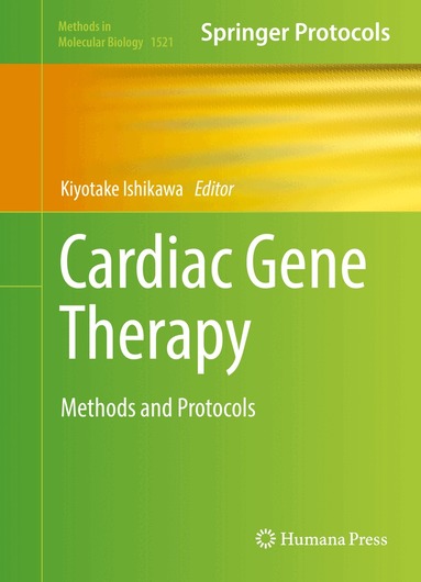 Kiyotake Ishikawa - Cardiac Gene Therapy, Inbunden
