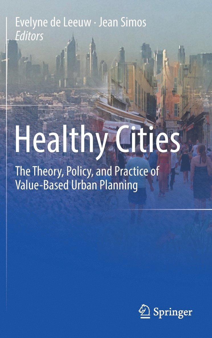 Evelyne de Leeuw, Jean Simos, Evelyne De Leeuw - Healthy Cities, Inbunden