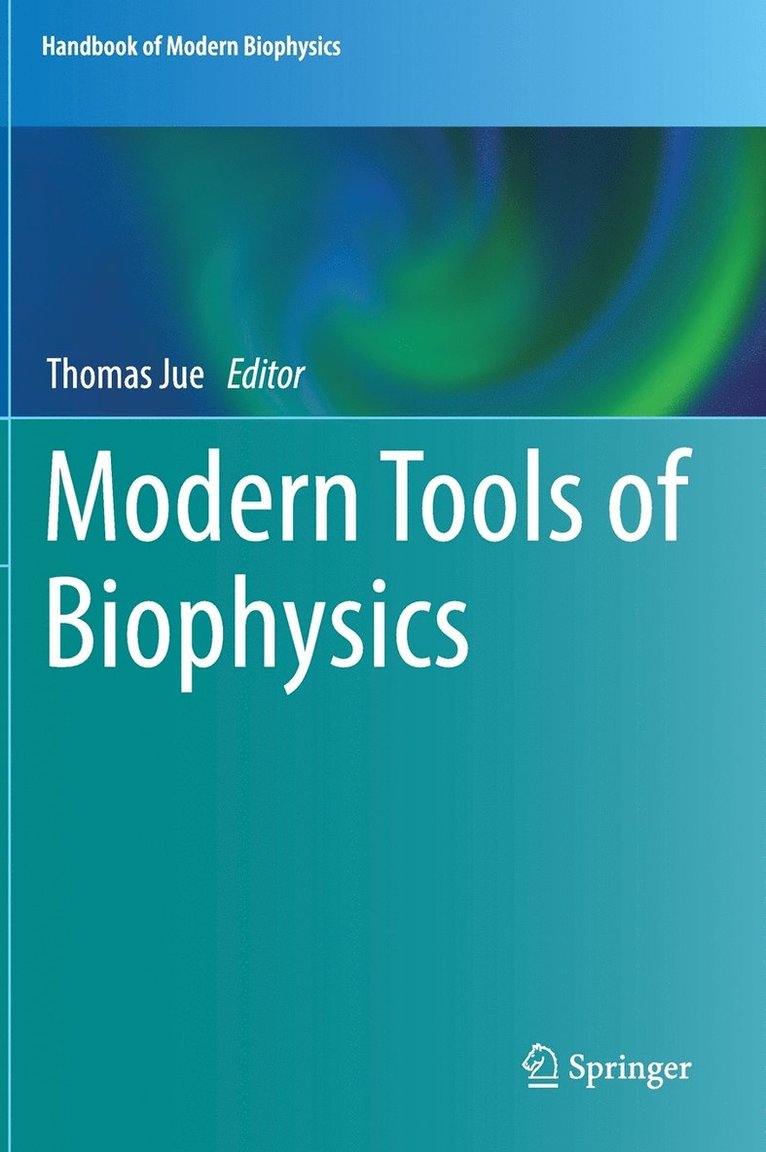 Modern Tools of Biophysics 1