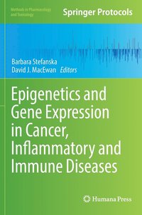 bokomslag Epigenetics and Gene Expression in Cancer, Inflammatory and Immune Diseases