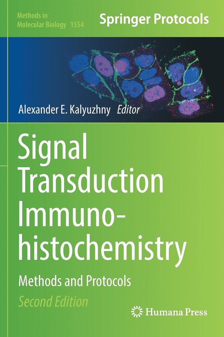 Alexander E. Kalyuzhny - Signal Transduction Immunohistochemistry, Inbunden