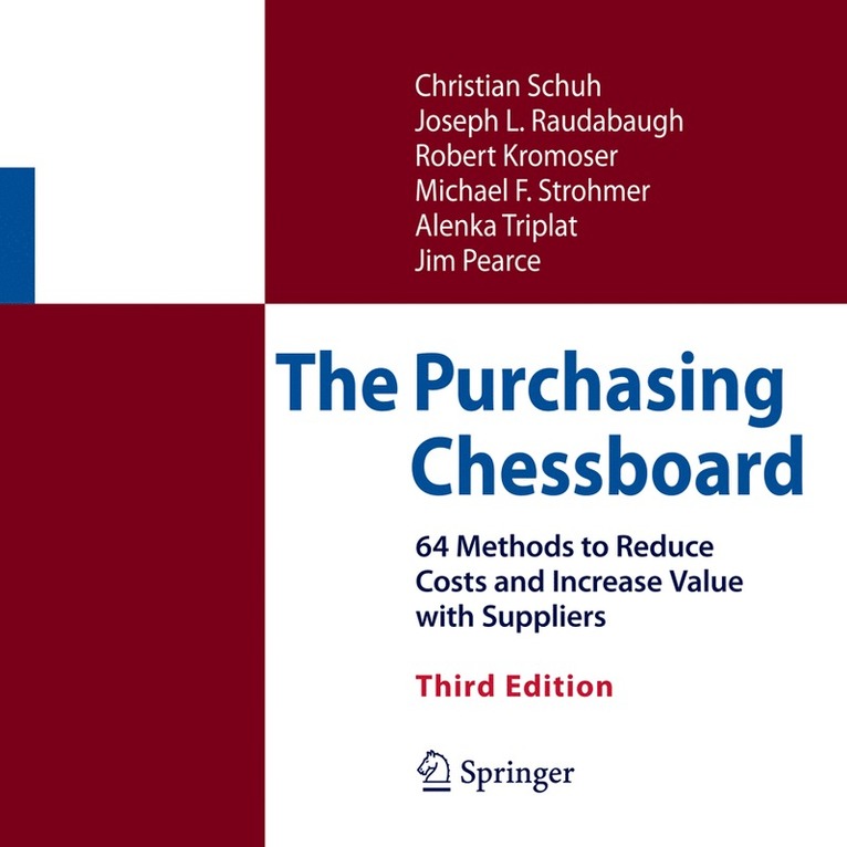 Christian Schuh, Joseph L. Raudabaugh, Robert Kromoser, Michael F. Strohmer, Alenka Triplat, James Pearce - Purchasing Chessboard, Inbunden